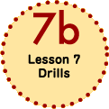 Lesson  7 Drills