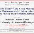 ICC Special Open Lecture “Collective Memory and Crisis Management: The Deuteronomistic History between the Priestly and Prophetic Literature,” 13:30 - 15:00, Tuesday, April 23, 2019